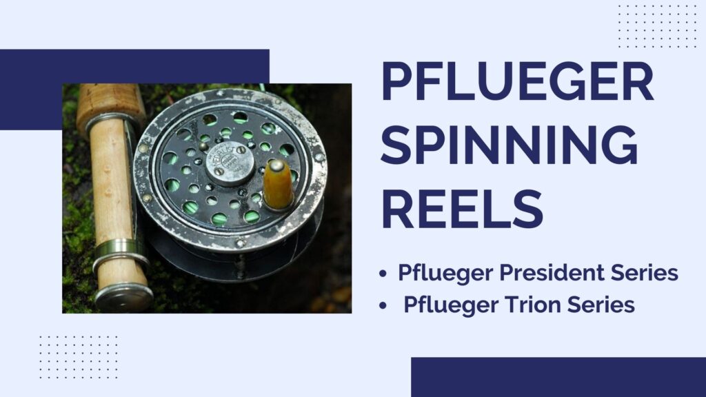 Pflueger Spinning Reels