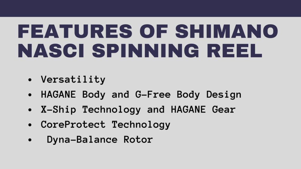 Features of Shimano Nasci Spinning reel